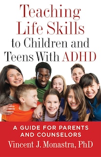 Couverture_Teaching Life Skills To Children And Teens With Adhd