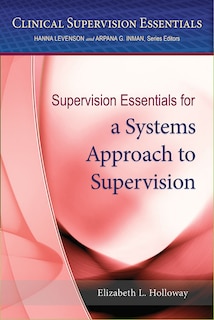 Couverture_Supervision Essentials For A Systems Approach To Supervision