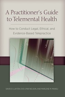 Front cover_A Practitioner's Guide To Telemental Health