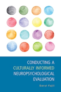 Couverture_Conducting A Culturally Informed Neuropsychological Evaluation