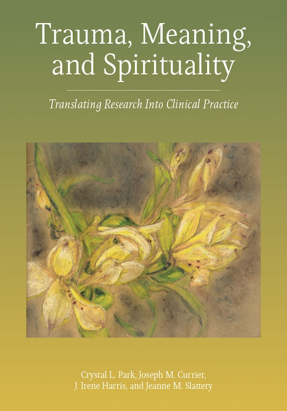 Front cover_Trauma, Meaning, And Spirituality