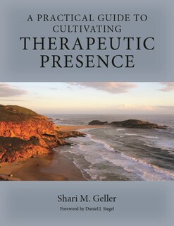 Couverture_A Practical Guide To Cultivating Therapeutic Presence