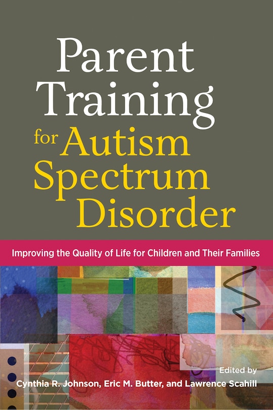 Front cover_Parent Training For Autism Spectrum Disorder