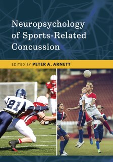 Neuropsychology Of Sports-related Concussion