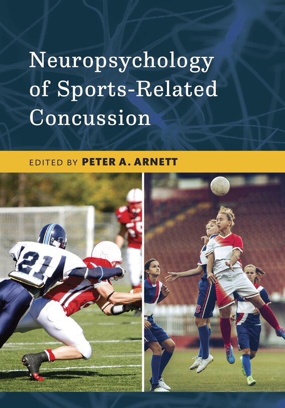 Neuropsychology Of Sports-related Concussion