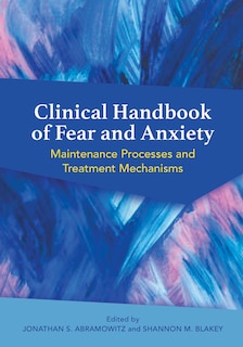Couverture_Clinical Handbook Of Fear And Anxiety