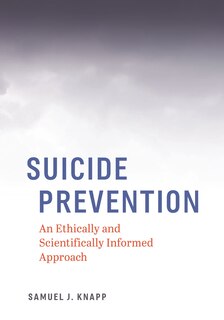 Suicide Prevention: An Ethically And Scientifically Informed Approach