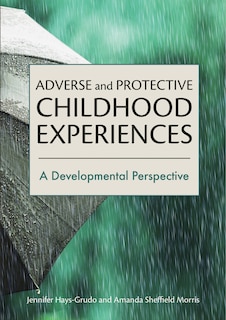 Couverture_Adverse And Protective Childhood Experiences