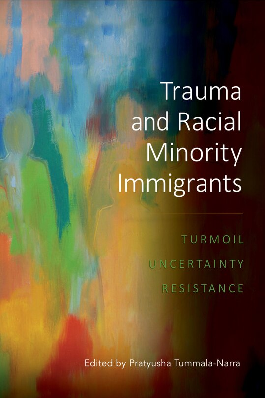 Front cover_Trauma And Racial Minority Immigrants