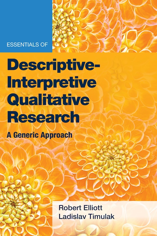Front cover_Essentials Of Descriptive-interpretive Qualitative Research