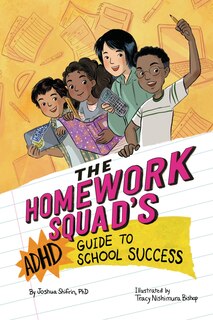 Front cover_The Homework Squad's Adhd Guide To School Success