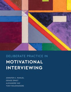 Couverture_Deliberate Practice In Motivational Interviewing