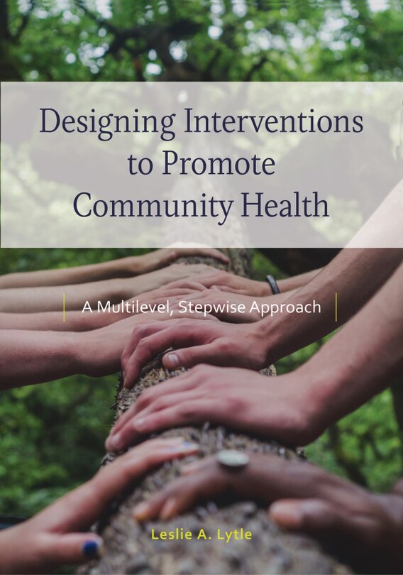 Couverture_Designing Interventions To Promote Community Health