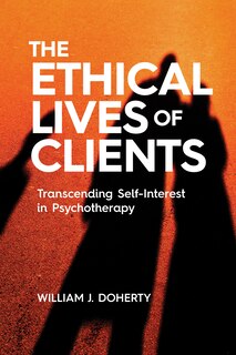 Front cover_The Ethical Lives Of Clients