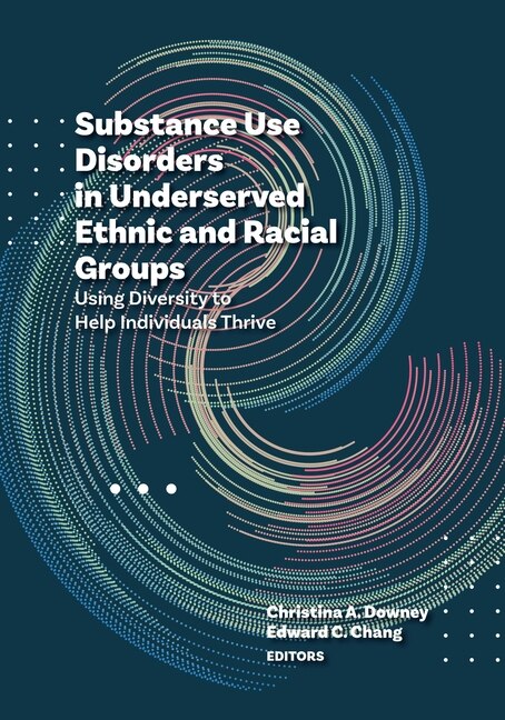 Front cover_Substance Use Disorders in Underserved Ethnic and Racial Groups