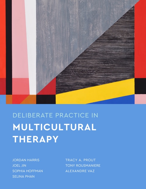 Front cover_Deliberate Practice in Multicultural Therapy