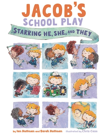 Jacob's School Play: Starring He, She, And They