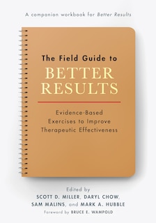 Front cover_The Field Guide to Better Results