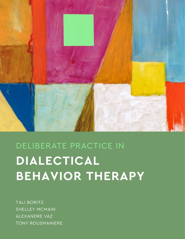 Front cover_Deliberate Practice in Dialectical Behavior Therapy