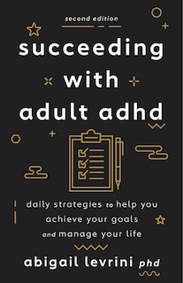 Front cover_Succeeding With Adult ADHD