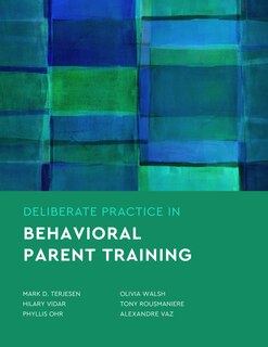 Front cover_Deliberate Practice in Behavioral Parent Training