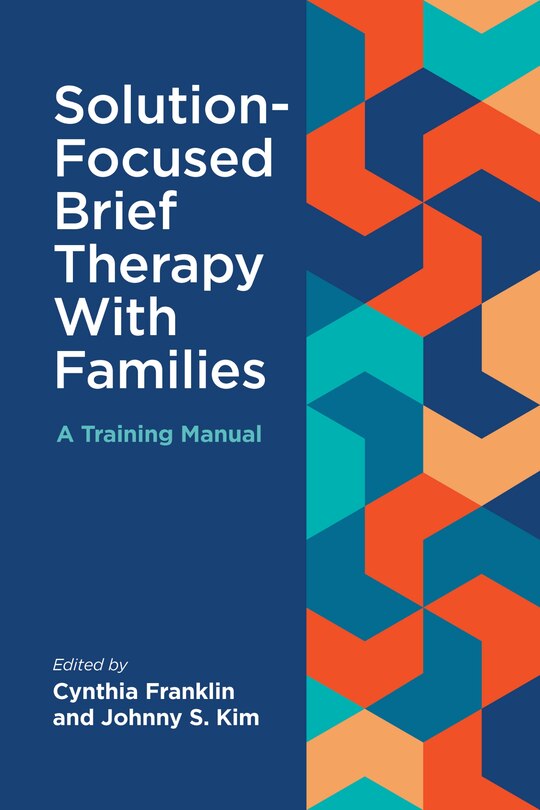 Front cover_Solution-Focused Brief Therapy With Families
