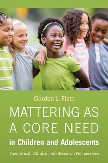 Front cover_Mattering as a Core Need in Children and Adolescents