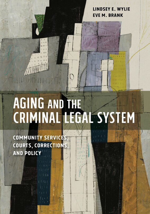 Couverture_Aging and the Criminal Legal System