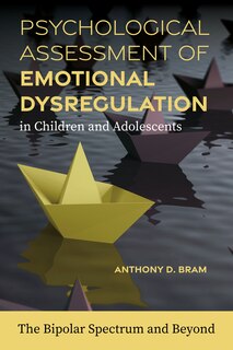 Front cover_Psychological Assessment of Emotional Dysregulation in Children and Adolescents