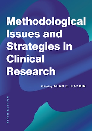 Methodological Issues and Strategies in Clinical Research