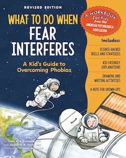 Front cover_What to Do When Fear Interferes, Revised Edition