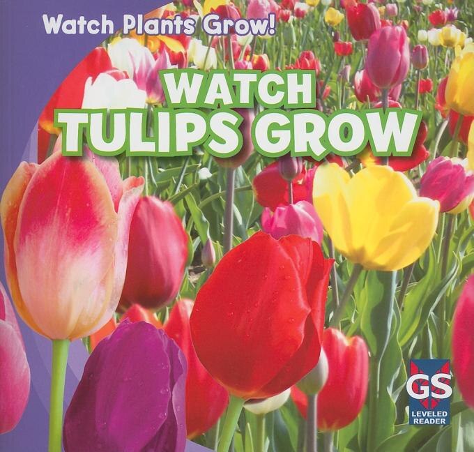 Front cover_Watch Tulips Grow