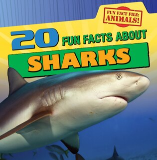 Front cover_20 Fun Facts about Sharks