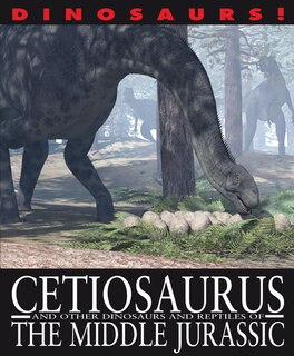 Couverture_Cetiosaurus and Other Dinosaurs and Reptiles from the Middle Jurassic