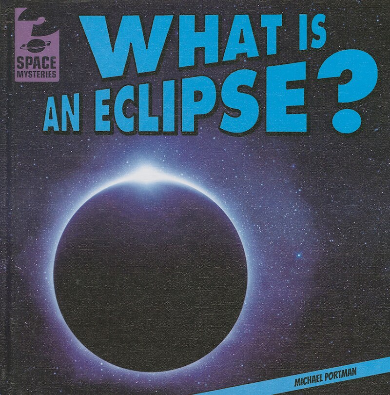 Front cover_What Is an Eclipse?