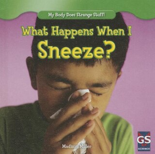 Couverture_What Happens When I Sneeze?