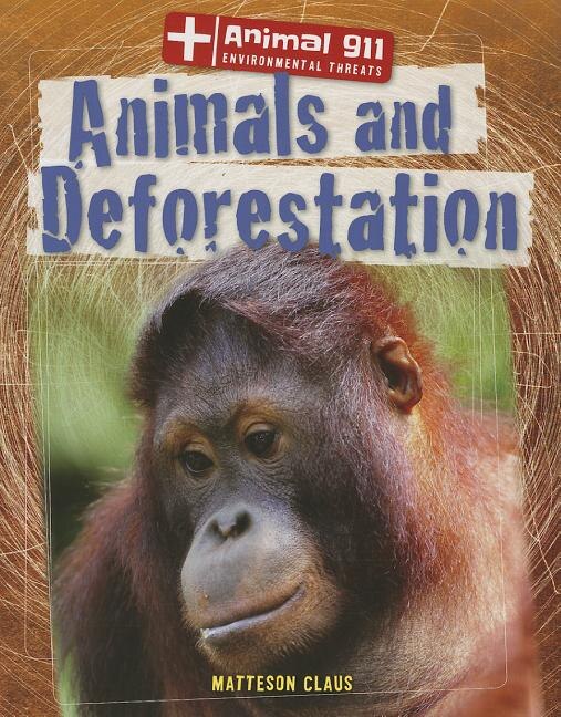 Front cover_Animals and Deforestation