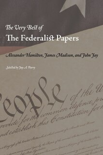 Front cover_The Very Best of the Federalist Papers