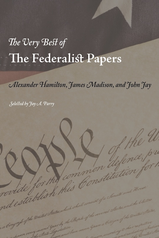 Front cover_The Very Best of the Federalist Papers