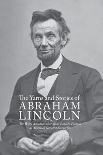 Front cover_Yarns and Stories of Abraham Lincoln