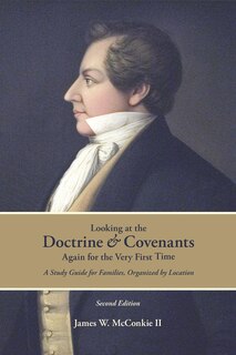 Couverture_Looking at the Doctrine and Covenants Again for the Very First Time