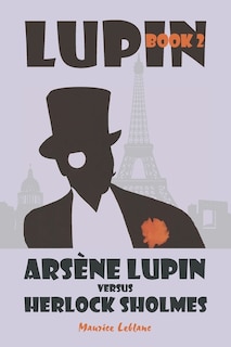 Front cover_Arsène Lupin vs. Herlock Sholmes