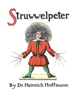 Couverture_Struwwelpeter, or Pretty Stories and Funny Pictures