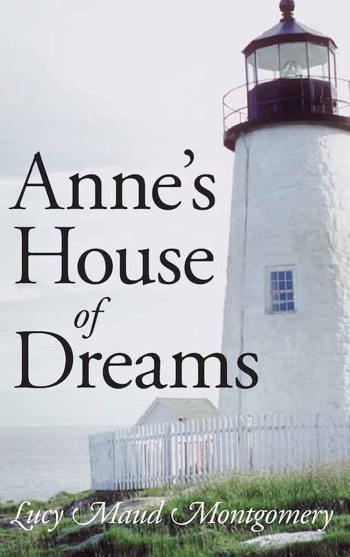 Front cover_Anne's House of Dreams, Large-Print Edition