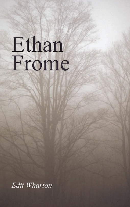 Front cover_Ethan Frome, Large-Print Edition