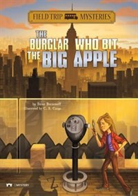 Front cover_Field Trip Mysteries: The Burglar Who Bit the Big Apple