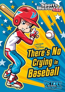 Front cover_There's No Crying in Baseball