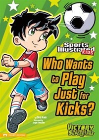 Couverture_Who Wants To Play Just For Kicks?