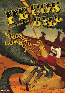 Front cover_Pecos Bill, Colossal Cowboy