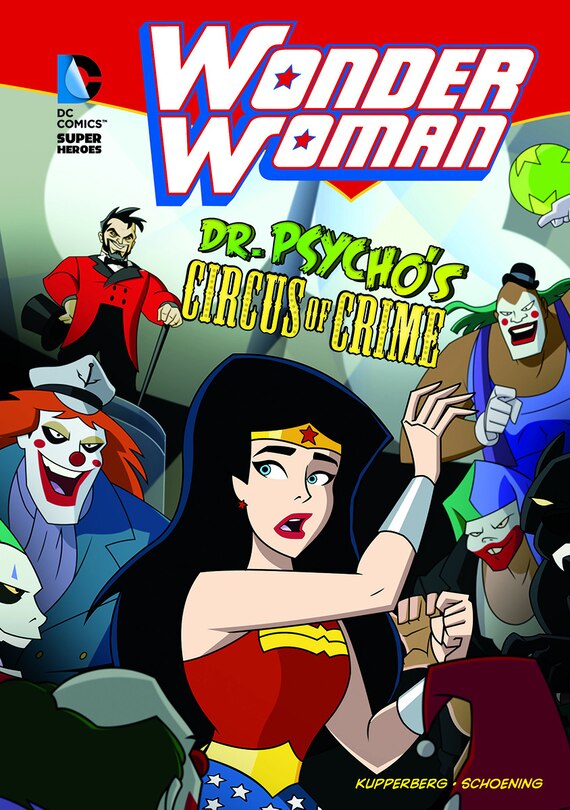 Couverture_Wonder Woman: Dr. Psycho's Circus of Crime